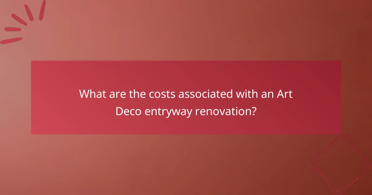 What are the costs associated with an Art Deco entryway renovation?